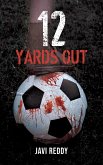 12 Yards Out (eBook, ePUB)