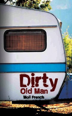 Cover Dirty Old Man (eBook, ePUB)