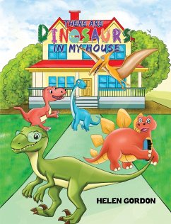 Cover There Are Dinosaurs in My House (eBook, ePUB)