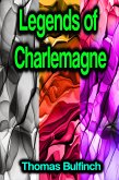 Legends of Charlemagne (eBook, ePUB)