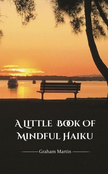 Little Book of Mindful Haiku (eBook, ePUB)