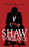 Shaw Vengeance (eBook, ePUB)