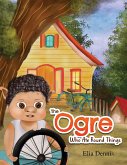 Ogre Who Ate Round Things (eBook, ePUB)