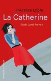 La Catherine (eBook, ePUB)