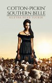 Cotton-Pickin' Southern Belle (eBook, ePUB)