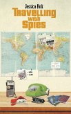 Travelling with Spies (eBook, ePUB)