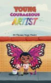 Young Courageous Artist (eBook, ePUB)