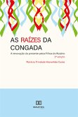 As Raízes da Congada (eBook, ePUB)