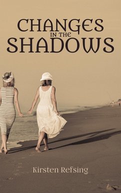 Changes in the Shadows (eBook, ePUB) - Refsing, Kirsten