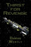 Thirst for Revenge (eBook, ePUB) Thirst for Revenge (eBook, ePUB)