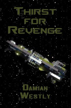 Thirst for Revenge (eBook, ePUB) - Westly, Damian