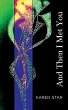 And Then I Met You (eBook, ePUB) - Bild 1