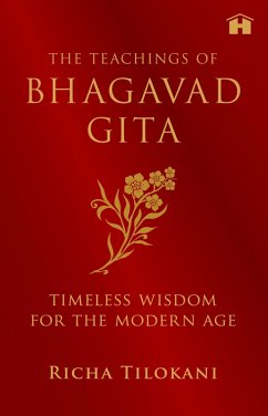 The Teachings of Bhagavad Gita (eBook, ePUB) - Tilokani, Richa