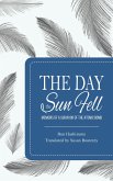 Day the Sun Fell (eBook, ePUB) Day the Sun Fell (eBook, ePUB)