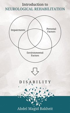 Introduction to Neurological Rehabilitation (eBook, ePUB) - Bakheit, Abdel Magid