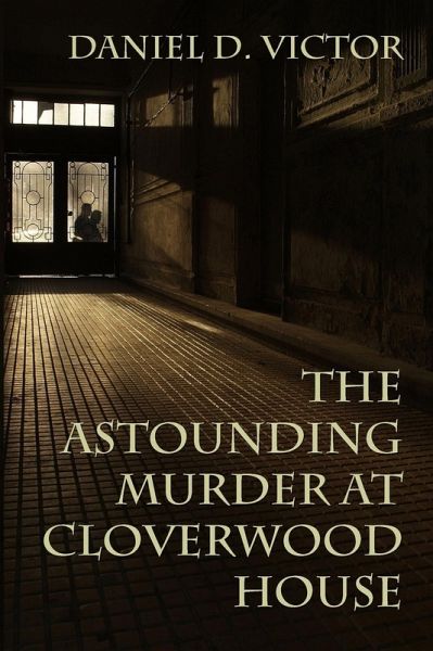 Astounding Murder at Cloverwood House (eBook, ePUB)