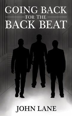 Going Back for the Back Beat (eBook, ePUB) - Lane, John