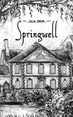 Springwell (eBook, ePUB) - Drum, Julia