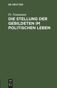 Cover Die Stellung der Gebildeten im politischen Leben