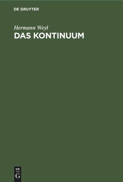 Das Kontinuum - Weyl, Hermann