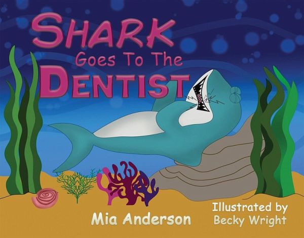 Shark Goes to the Dentist (eBook, ePUB)