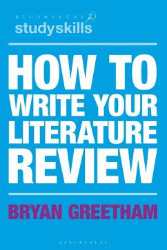 How to Write Your Literature Review (eBook, PDF) - Greetham, Bryan