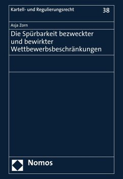 Die Spürbarkeit bezweckter und bewirkter Wettbewerbsbeschränkungen (eBook, PDF) - Zorn, Asja