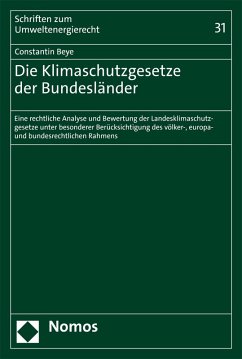 Die Klimaschutzgesetze der Bundesländer (eBook, PDF) - Beye, Constantin