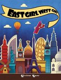 East Girl West Girl (eBook, ePUB)