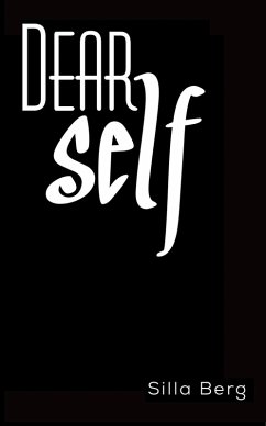 Dear Self (eBook, ePUB) - Berg, Silla