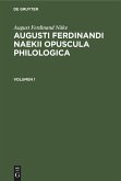 August Ferdinand Näke: Augusti Ferdinandi Naekii Opuscula philologica. Volumen 1