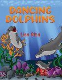 Dancing Dolphins (eBook, ePUB)