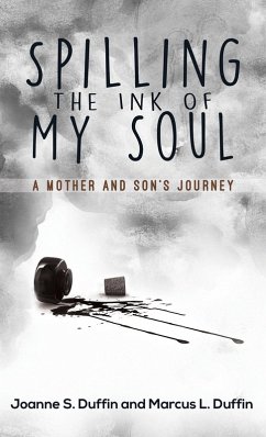 Spilling the Ink of My Soul (eBook, ePUB) - Duffin, Joanne S