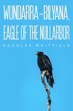 Cover Wundarra-Bilyana, Eagle of the Nullarbor (eBook, ePUB)