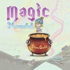 Magic Marmalade (eBook, ePUB)