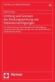 Umfang und Grenzen der Bindungswirkung von Patientenverfügungen (eBook, PDF)