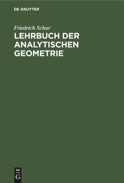 Lehrbuch der analytischen Geometrie - Schur, Friedrich