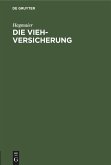 Die Vieh-Versicherung