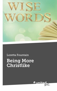 Being More Christlike - Fountain, Loretta