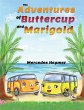 Adventures of Buttercup and Marigold... - Bild 1