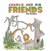 Charlie and His Friends (eBook, ePUB)