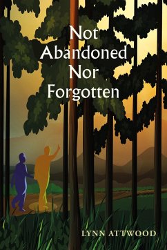 Cover Not Abandoned Nor Forgotten (eBook, ePUB)