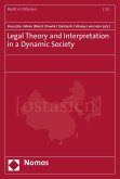 Legal Theory and Interpretation in a Dynamic Society (eBook, PDF)