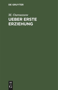 Ueber erste Erziehung - Ouroussow, M.