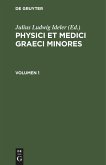 Physici et medici graeci minores. Volumen 1