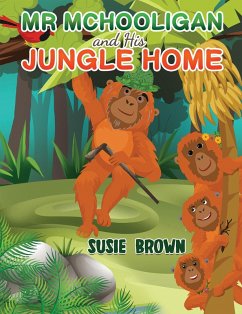 Cover Mr Mchooligan and His Jungle Home (eBook, ePUB)