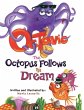 Octavio The Octopus Follows His Dream... - Bild 1