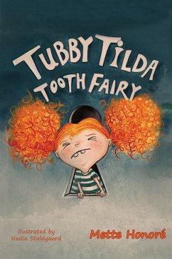 Tubby Tilda Tooth Fairy (eBook, ePUB) - Honore, Mette