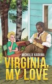 Virginia, My Love (eBook, ePUB)