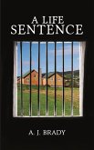 Life Sentence (eBook, ePUB) Life Sentence (eBook, ePUB)